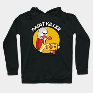 Paint Killer Cute Pill Pun Hoodie